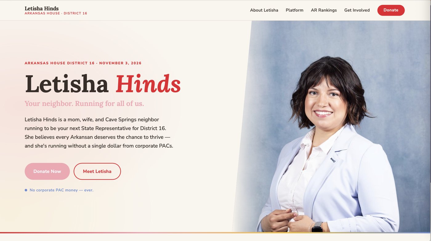 Letisha Hinds campaign website hero — Arkansas House District 16, with the tagline 'Your neighbor. Running for all of us.' and Donate Now and Meet Letisha calls to action